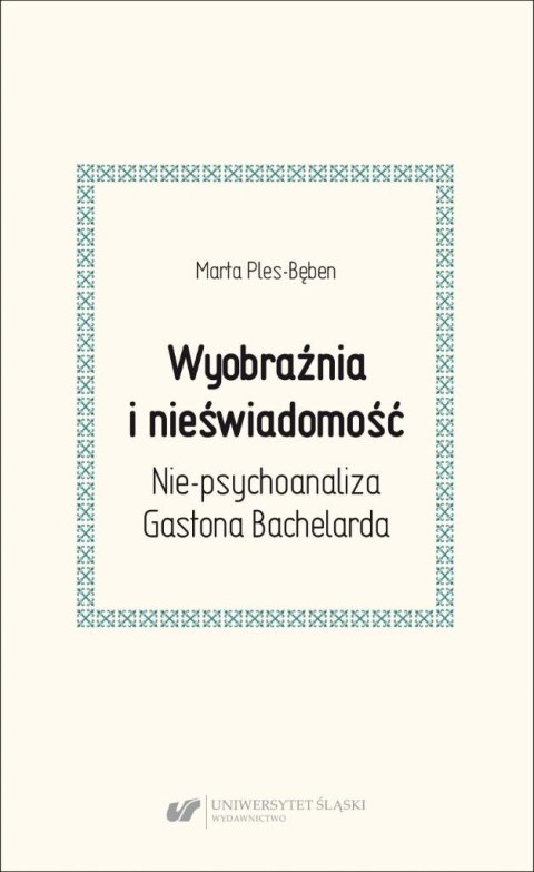 Wyobraźnia i nieświadomość. Nie-psychoanaliza... Wyobraźnia i nieświadomość. Nie-psychoanaliza...