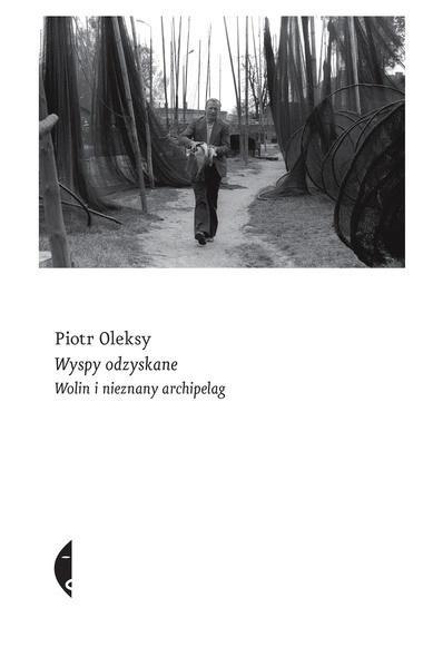 Wyspy odzyskane. Wolin i nieznany archipelag Wyspy odzyskane. Wolin i nieznany archipelag