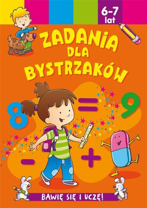 Zadania dla bystrzaków 6-7 lat Zadania dla bystrzaków 6-7 lat