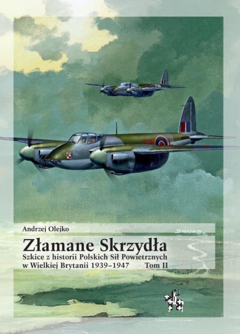 Złamane Skrzydła. Szkice z historii... Złamane Skrzydła. Szkice z historii...
