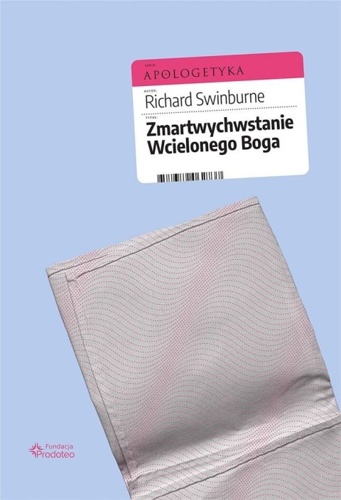 Zmartwychwstanie Wcielonego Boga Zmartwychwstanie Wcielonego Boga