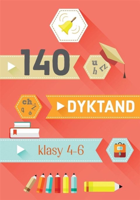140 dyktand Klasy 4-6 140 dyktand Klasy 4-6