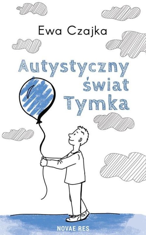 Autystyczny świat Tymka Autystyczny świat Tymka