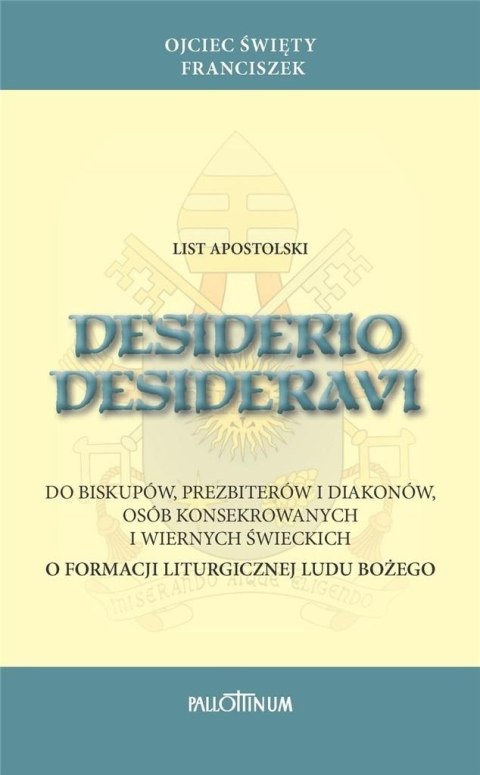 Desiderio desideravi Desiderio desideravi