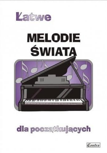 Łatwe Melodie świata dla początkujących Łatwe Melodie świata dla początkujących