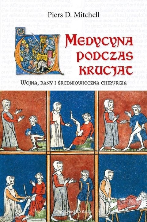 Medycyna podczas krucjat Medycyna podczas krucjat