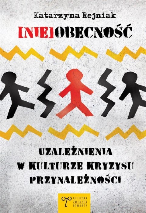 (Nie)obecność. Uzależnienia w kulturze kryzysu... (Nie)obecność. Uzależnienia w kulturze kryzysu...
