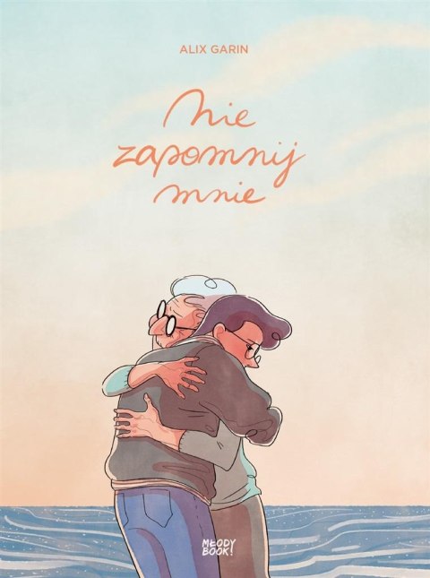 Nie zapomnij mnie Nie zapomnij mnie