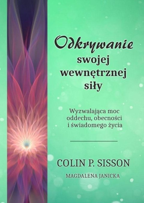 Odkrywanie swojej wewnętrznej siły Odkrywanie swojej wewnętrznej siły