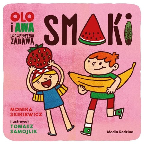 Olo i Awa. Logopedyczna zabawa. Smaki Olo i Awa. Logopedyczna zabawa. Smaki