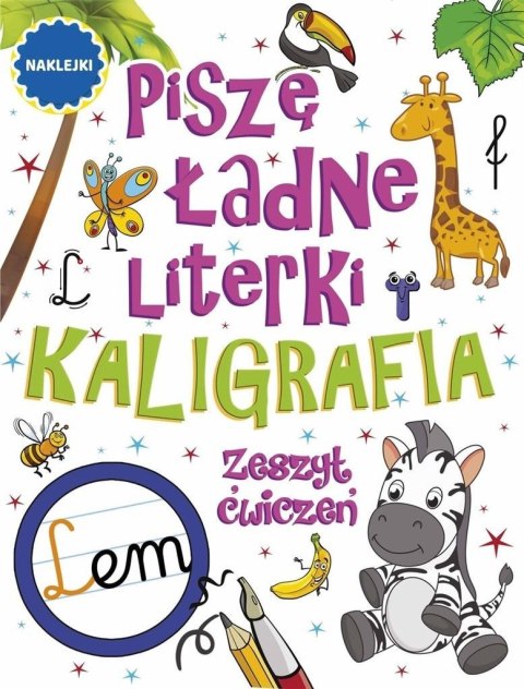 Piszę ładne literki. Kaligrafia Piszę ładne literki. Kaligrafia