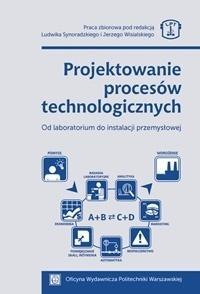 Projektowanie procesów technologicznych Projektowanie procesów technologicznych