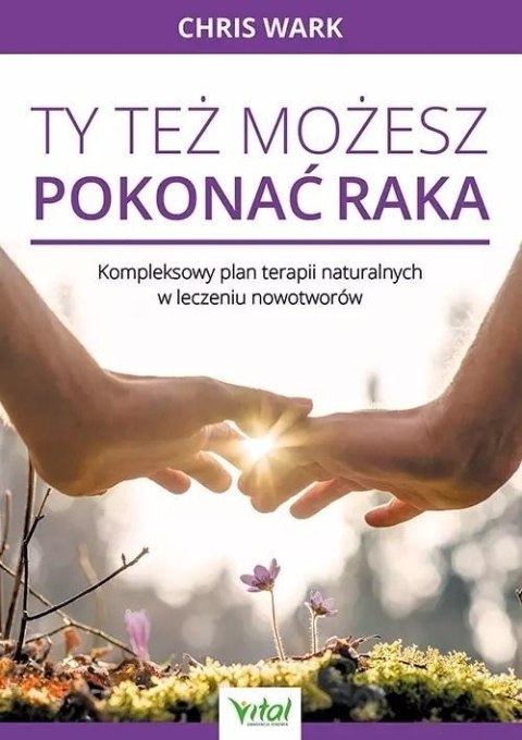 Ty też możesz pokonać raka Ty też możesz pokonać raka
