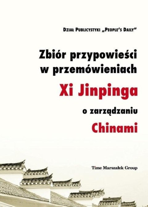Zbiór przypowieści w przemówieniach Xi Jinpinga... Zbiór przypowieści w przemówieniach Xi Jinpinga...