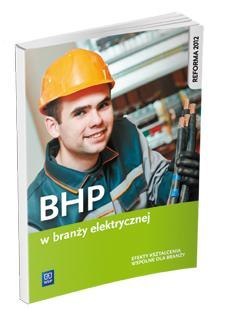 BHP w branży elektrycznej WSiP BHP w branży elektrycznej WSiP