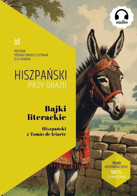 Bajki literackie. Hiszpański z Toms de Iriarte Bajki literackie. Hiszpański z Toms de Iriarte