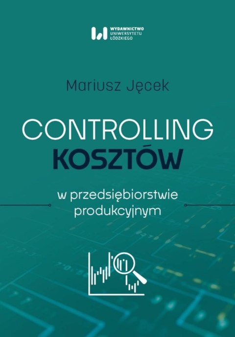 Controlling kosztów w przedsiębiorstwie produkc. Controlling kosztów w przedsiębiorstwie produkc.