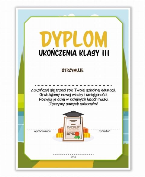 Dyplom A4 ukończenia klasy trzeciej 30szt Dyplom A4 ukończenia klasy trzeciej 30szt