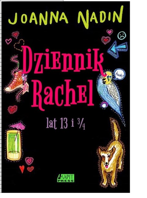 Dziennik Rachel, lat 13 i 3/4 Dziennik Rachel, lat 13 i 3/4
