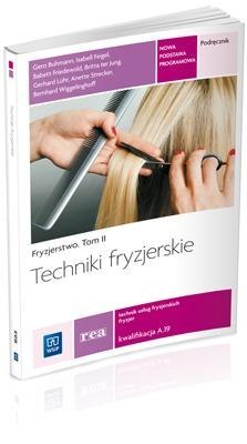 Fryzjerstwo T.II Techniki fryzjerskie REA - WSiP Fryzjerstwo T.II Techniki fryzjerskie REA - WSiP