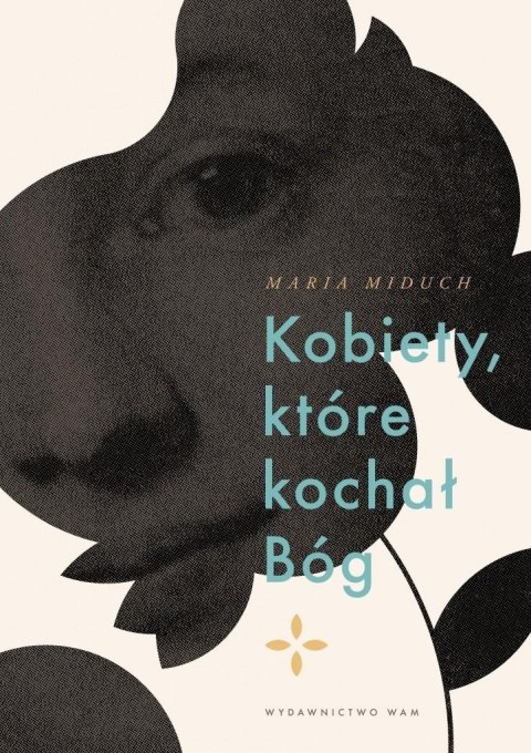 Kobiety które kochał Bóg Kobiety które kochał Bóg