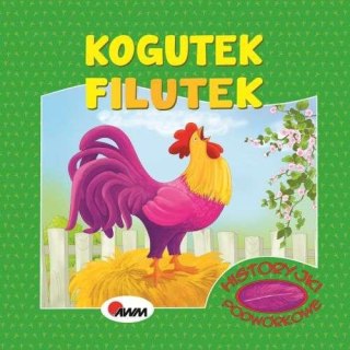 Kogutek filutek. Historyjki podwórkowe