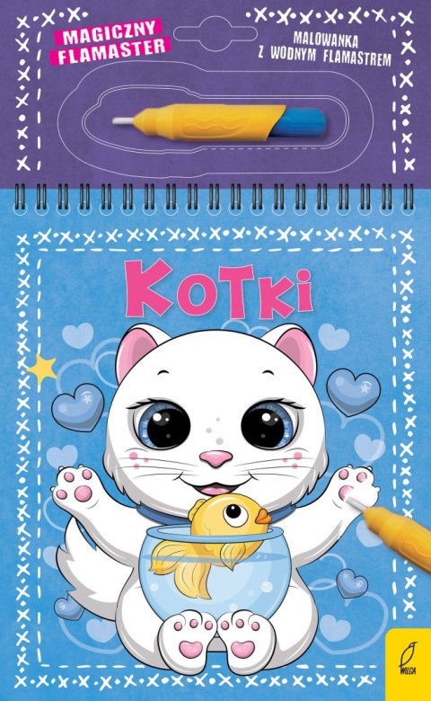 Kotki. Magiczny flamaster Kotki. Magiczny flamaster