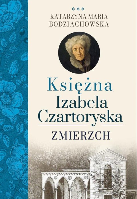 Księżna Izabela Czartoryska. Zmierzch Księżna Izabela Czartoryska. Zmierzch