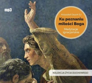 Ku poznaniu miłości Boga audiobook