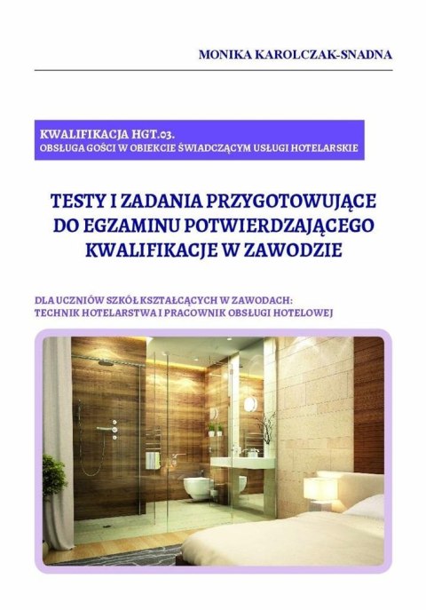 Kwalifikacja HGT.03. Testy i zadania do egzaminu Kwalifikacja HGT.03. Testy i zadania do egzaminu