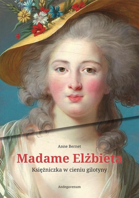 Madame Elżbieta. Księżniczka w cieniu gilotyny Madame Elżbieta. Księżniczka w cieniu gilotyny