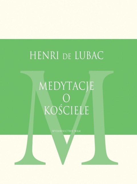 Medytacje o Kościele Medytacje o Kościele