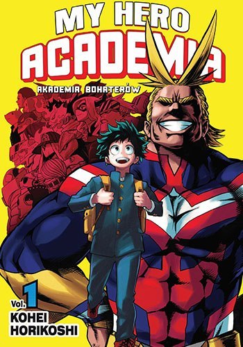 My Hero Academia. Tom 1 My Hero Academia. Tom 1