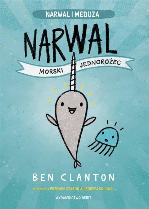 Narwal - morski jednorożec Narwal - morski jednorożec
