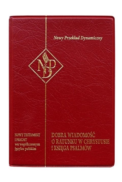 Nowy Testament i Psalmy NPD bordo Nowy Testament i Psalmy NPD bordo