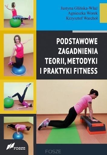 Podstawowe zagad. teorii, metodyki i prakt. fitnes Podstawowe zagad. teorii, metodyki i prakt. fitnes