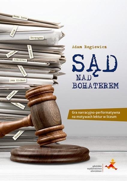 Sąd nad bohaterem Sąd nad bohaterem