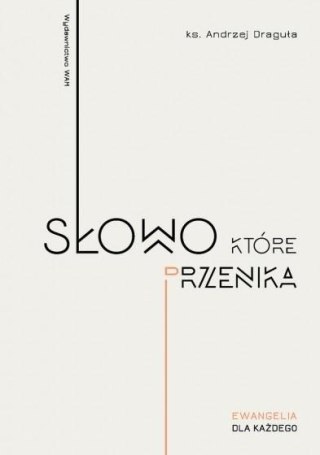 Słowo, które przenika