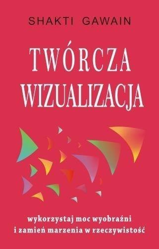 Twórcza wizualizacja Twórcza wizualizacja