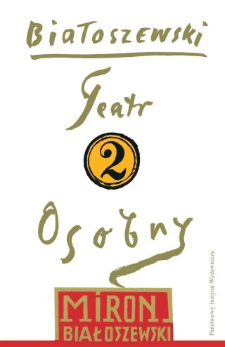 Utwory zebrane T.2 Teatr osobny