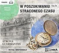 W poszukiwaniu straconego czasu T.3 audiobook W poszukiwaniu straconego czasu T.3 audiobook