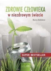 Zdrowie człowieka w niezdrowym świecie Zdrowie człowieka w niezdrowym świecie