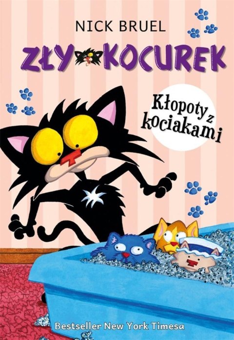 Zły Kocurek. Kłopoty z kociakami Zły Kocurek. Kłopoty z kociakami