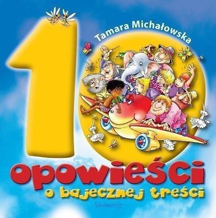 10 opowieści o bajecznej treści 10 opowieści o bajecznej treści