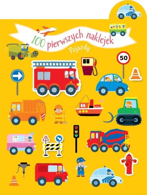 100 pierwszych naklejek. Pojazdy 100 pierwszych naklejek. Pojazdy
