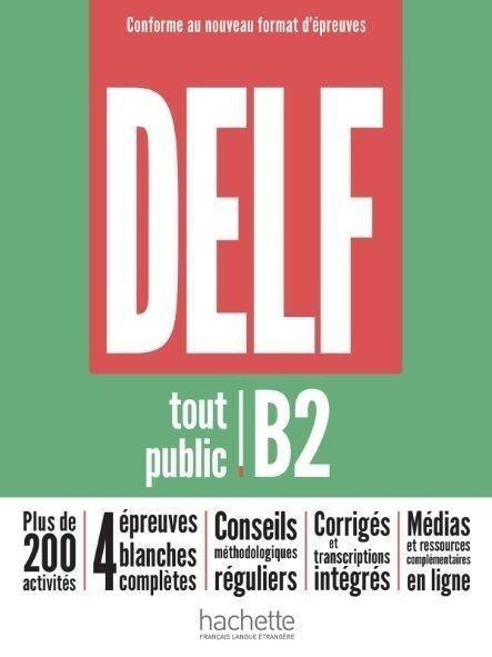DELF Tout Public B2. Nouveau Format d'Epreuves DELF Tout Public B2. Nouveau Format d'Epreuves