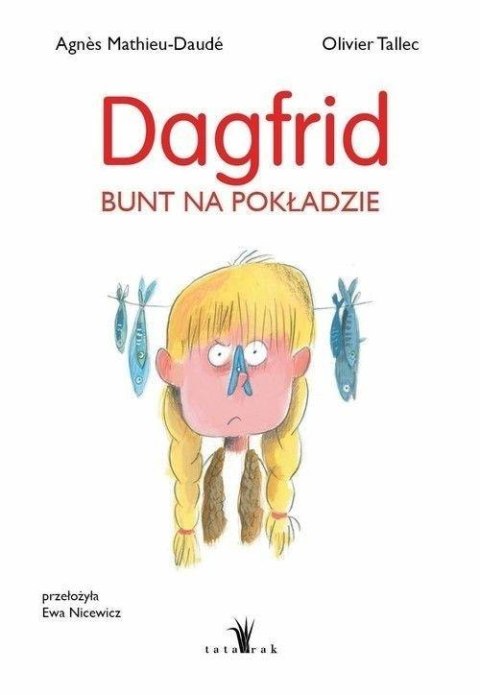 Dagfrid. Bunt na pokładzie Dagfrid. Bunt na pokładzie