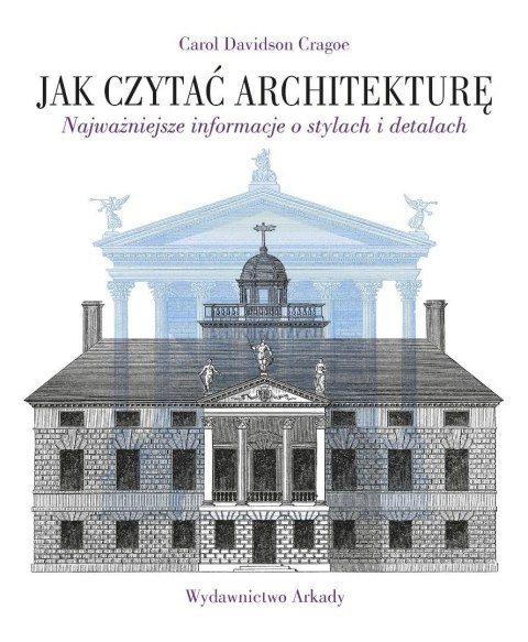 Jak czytać architekturę Jak czytać architekturę