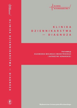 Klinika Dziennikarstwa 2 Diagnoza