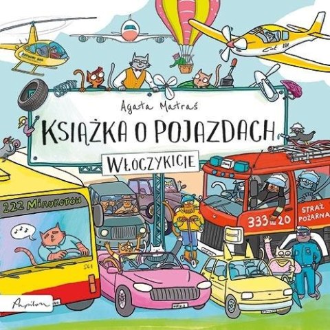 Książka o pojazdach. Włóczykicie Książka o pojazdach. Włóczykicie